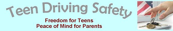TEEN DRIVING SAFETY